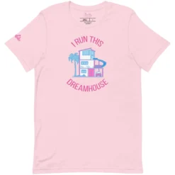 Barbie I Run This Dreamhouse Pink T-Shirt