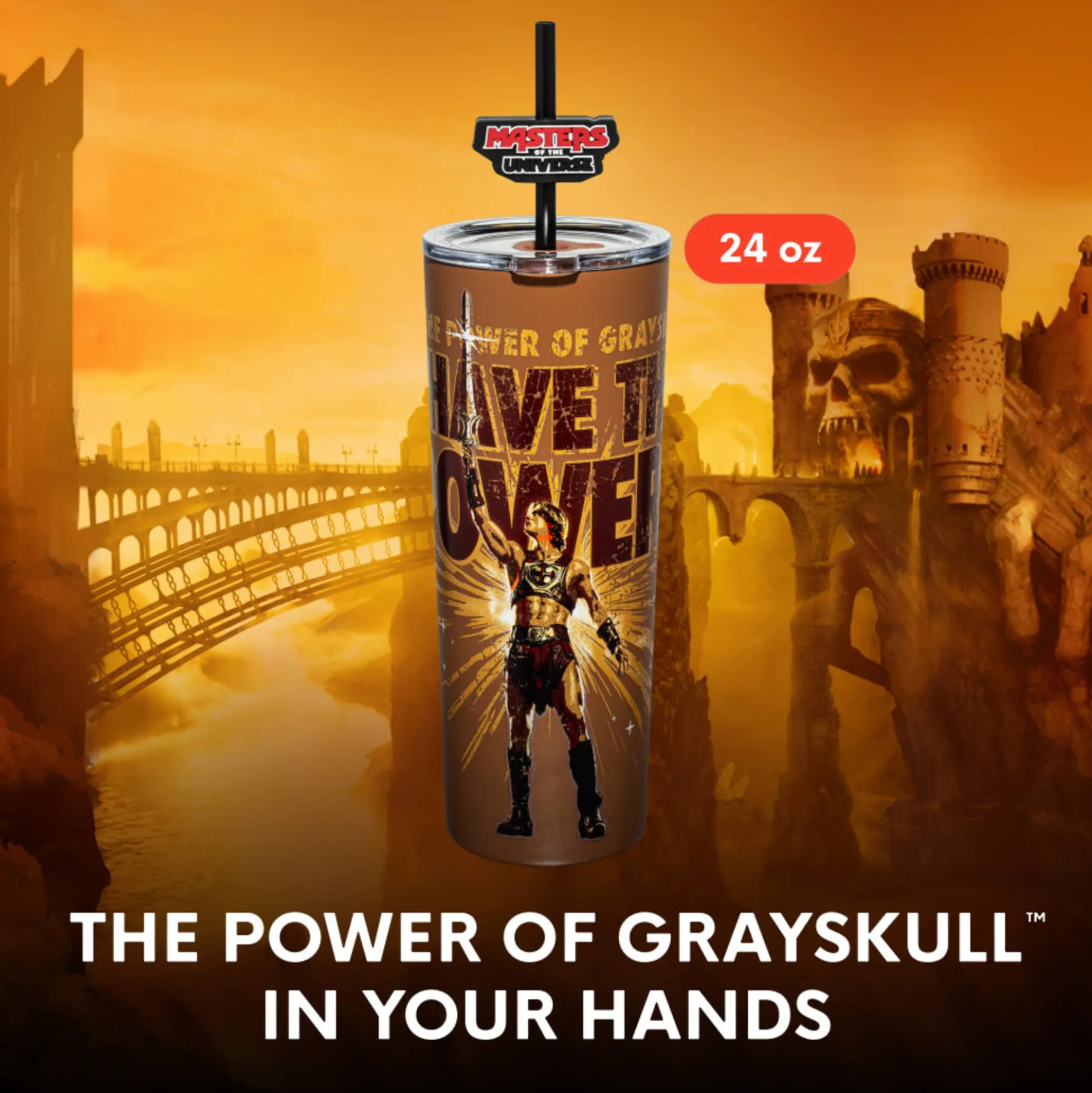 Masters of the Universe™ 2026 Movie Tumbler - I Have The Power (Mattel Creations)